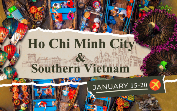 Ho Chi Minh City and the Southern Charms Tour