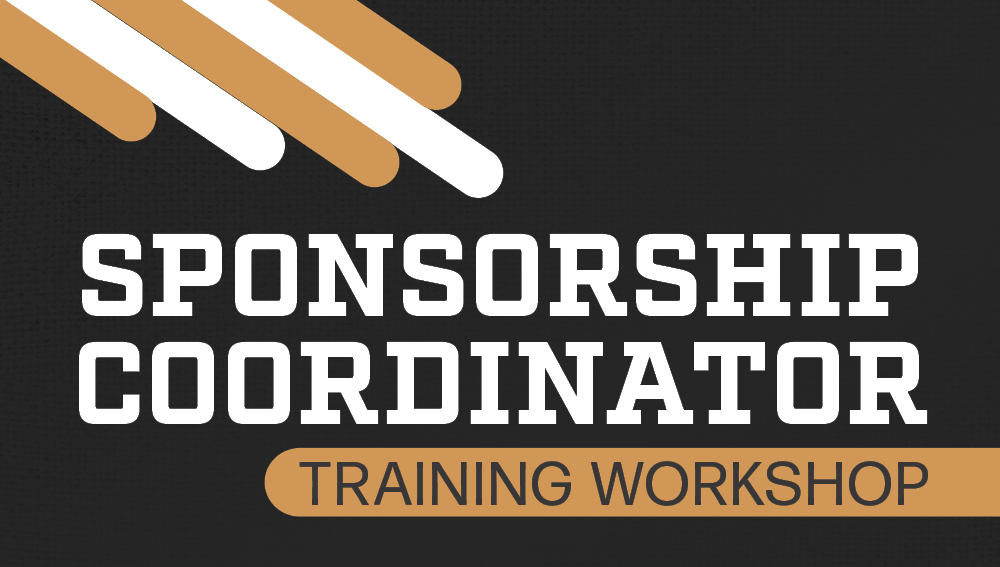 Sponsorship Coordinator Training Workshop