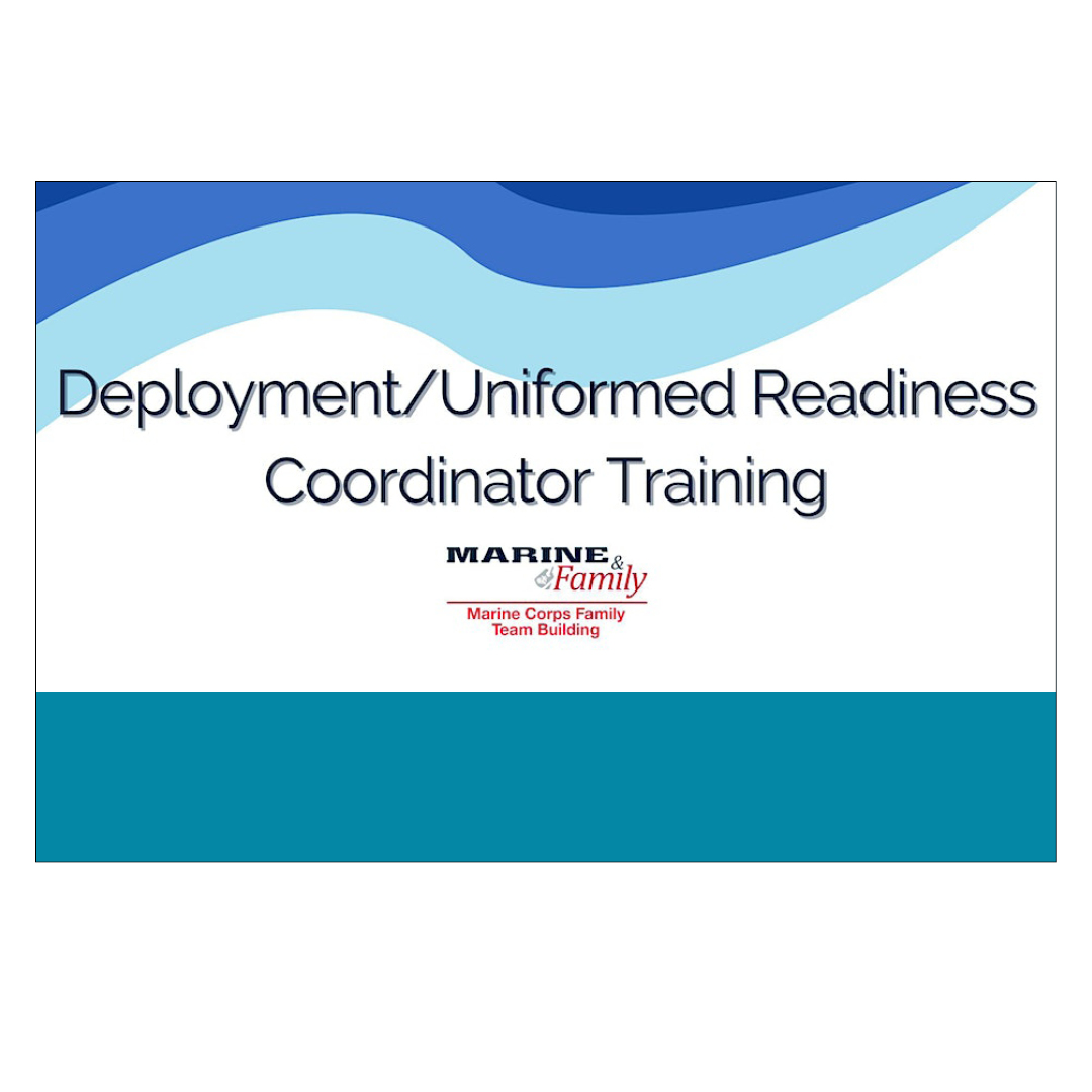 MCFTB Deployment/Uniformed Readiness Coordinator Training