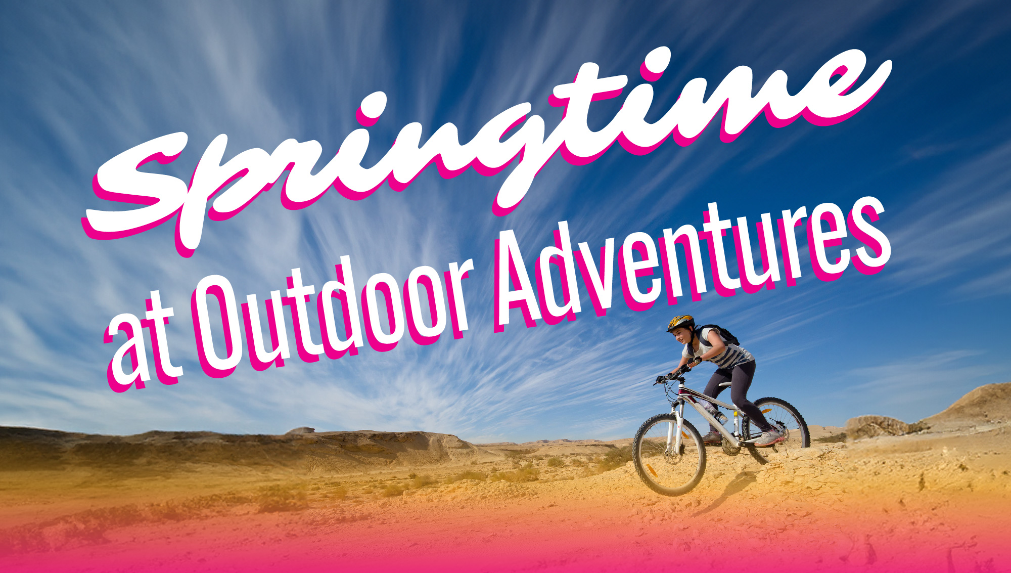 Springtime at Outdoor Adventures